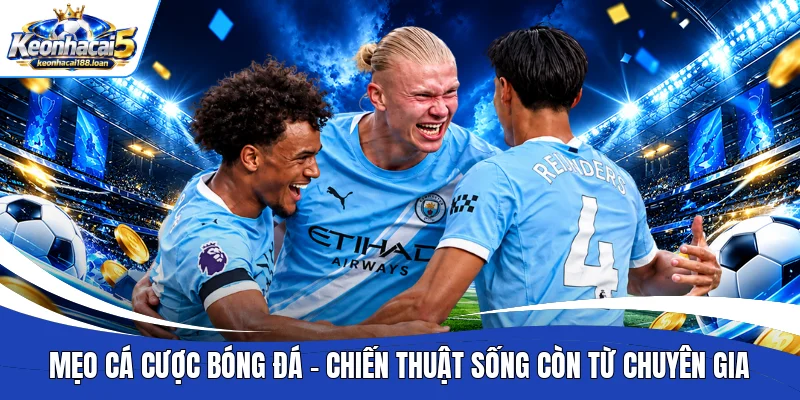 Mẹo cá cược bóng đá