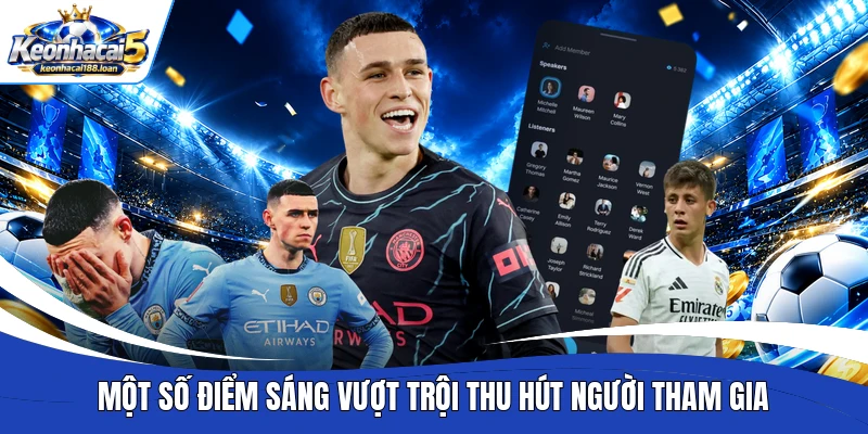 Một số điểm sáng vượt trội thu hút người tham gia