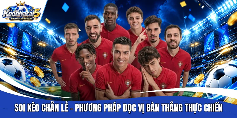 Soi kèo chẵn lẻ